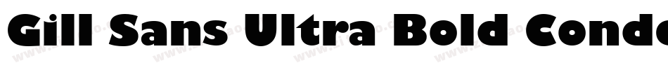 Gill Sans Ultra Bold Condensed字体转换